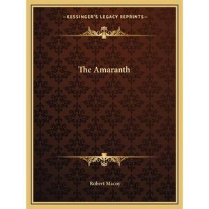 The Amaranth -- Robert Macoy
